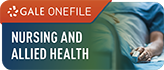 Nursing and Allied Health (Gale OneFile)
